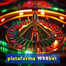 plataforma 1998bet